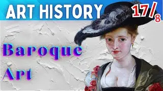 Art History (Lesson17/8): Bartolom&eacute; Esteban Murillo,Alonso Cano,Coello,Vald&eacute;s Leal,Rubens