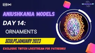 Day 14: Ornaments || 3D Modeling || Exclusive Twitch Livestream