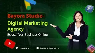 &ldquo;Bayora Studio &ndash; Best Digital Marketing Agency in Bangladesh | Facebook Ads, YouTube & SEO Experts&rdquo;