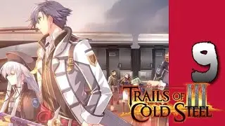 Lets Play Trails of Cold Steel III: Part 9 - Kids Run Through the Street Corner