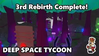 DEEP SPACE TYCOON! - 3rd REBIRTH PLANET DONE!