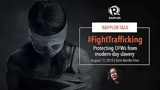 #FightTrafficking: Protecting OFWs from modern-day slavery