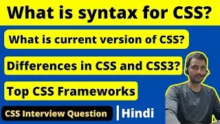 What is the syntax for CSS? | Top CSS interview question 2023 | Best CSS Frameworks