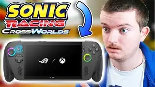 I Played Sonic Racing CrossWorlds on the ASUS Xbox ROG Ally X!