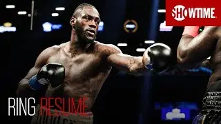 RING RESUME: Deontay Wilder | Part I | SHOWTIME Boxing