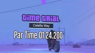 GTA Online $100,000 Time Trials This Week - Calafia Way & Construction Site II Under Par