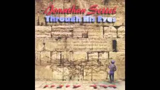 When the Lord Returns to Zion  - Jonathan Settel  - Through his Eyes