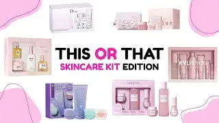 This or That 🧴✨ | Skincare Kit Edition 