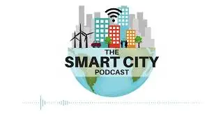 Smart City Podcast E15 The Human Smart Cities Movement, with Kylie Legge