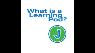 What is A Learning Pod?