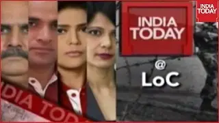 India Today @LoC: Ground Report