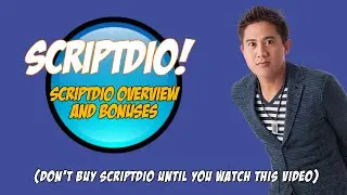Scriptdio Overview and Bonuses - Don't Buy Scriptdio Until You Watch This Video