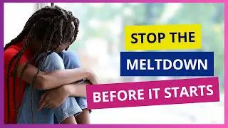 How to Handle a Meltdown in Teens and Kids: The CALMS Dysregulated Kid Parenting Protocol