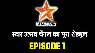Star Utsav Schedule | Dd Free Dish New Update Today
