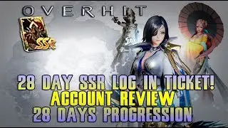 DAY 28 ACCOUNT PROGRESSION AND SSR TICKET PULL! |OVERHIT|