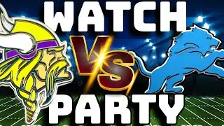 Vikings VS Lions Live Stream Watch Party!