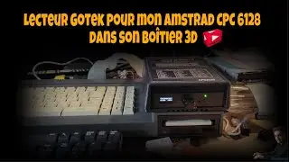 Lecteur Gotek pour mon Amstrad CPC 6128 dans son bo&icirc;tier 3D