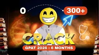 BAAP STRATEGY TO CRACK GPAT IN 6 MONTHS l GPAT LAST 6 MONTHS PREPARATION STRATEGY