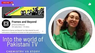 Discussion on Pakistani drama industry | Chemistry issue| @FramesandBeyond | Hana