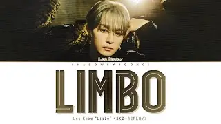 Stray Kids Lee Know 'Limbo' (Color Coded Lyrics) | ShadowByYoongi