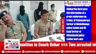 Two arrested with three firearms and ammunition in Cooch Behar