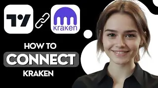 Как подключить Kraken к TradingView [2026]