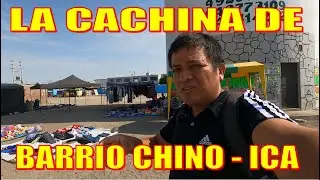 INCURSION en la CACHINA de BARRIO CHINO - LA MAS GRANDE de ICA /Todo barato Ropa, Comida y mucho más