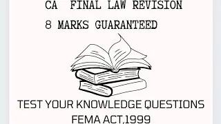 Test Your knowledge Questions foreign Exchange management act,1999 CA Final