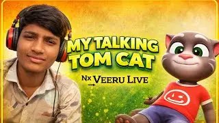 My tom cat talking playing Live streaming of NX VEERU LIVE