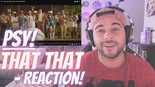 PSY - THAT THAT | REACTION!!!