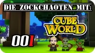 Cube World #001 - Die ZockChaoten - Planlos in der Wildnis [HD+][Deutsch][Lets Play]