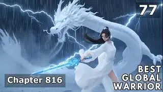 Best Global Warrior   Episode 77 Audio   Thunder Spear Audiobook
