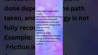 Define Non-Conservative Forces 🧱🔥#define #definition #force #conservative #example #friction #object