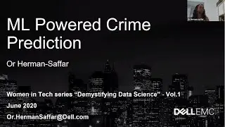ML-powered Crime Prediction / Demystifying Data Science Series. Vol.1