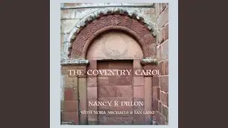 Coventry Carol (feat. Nora Michaels & Ian Lang)