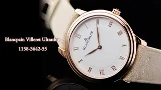 低調王者｜Blancpain 1158 超薄玫瑰金：Blancpain Villeret Ultrathin 1158-3642-55