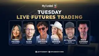 Tuesday: Live Futures Trading & Market Talk | MyFundedTV 02/24/26