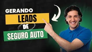 Gerando Leads de Seguro Auto