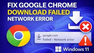 Fix Google Chrome Download Failed &ndash; Network Error | Google Chrome Download Failed &ndash; Network Error