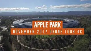 APPLE PARK November 2017 Drone Update 4K