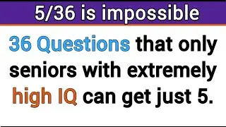 36 QUESTIONS THAT ONLY ELDERS WITH HIGH INTELLIGENCE CAN ANSWER. #quiz 321