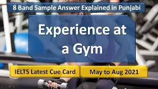 Talk About Your Experience At A Gym || Latest IELTS Cue Card || Sample Answer