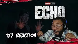 Marvel's Echo | Episode 2 REACTION