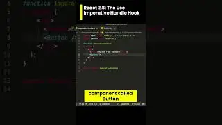 React Tutorial: Using the useImperativeHandle Hook for Better Component Abstraction