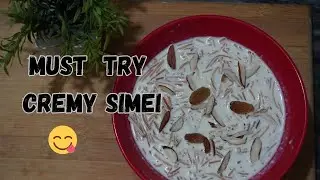 Perfect Creamy Simei Recipe | Tasty & Easy Method #simei #breakfastrecipe #quickrecipe #viral