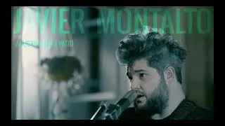 JAVIER MONTALTO - Ac&uacute;stico en el Patio