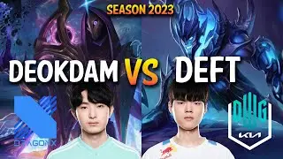 DRX Deokdam vs DK Deft - Deokdam JHIN vs Deft DRAVEN ADC - KR Ranked