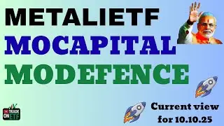 DEFENCE aur METAL Sector Mein BUMPER MOVE 💥 | Modefence, MetalETF & MoCapital Analysis | 10 Oct 2025