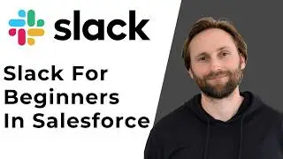 How to Use Slack for Beginners Salesforce [Full Guide 2026]