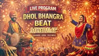Dhol Beat Live Program | Punjabi Folk Beat For Bhangra | Latest Punjabi Beat | By Shyam Verma